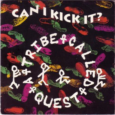 A Tribe Called Quest – Can I Kick It? (VG/VG+) – 7", UK 1991