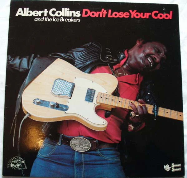 Albert Collins And The Icebreakers – Don't Lose Your Cool (E/E)