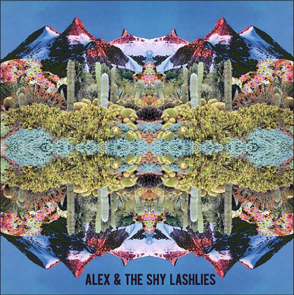 Alex & The Shy Lashlies – Eleven Hours/While You Were Sleeping (E/E) – 7", AU 2013