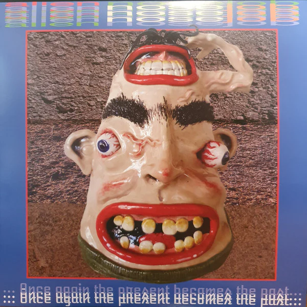 Alien Nose Job – Once Again The Present Becomes The Past (E/E) – LP, AU 2020