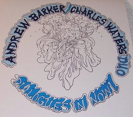 Andrew Barker / Charles Waters Duo – Dialogues In Now (NM/VG+) – LP, IT 2004