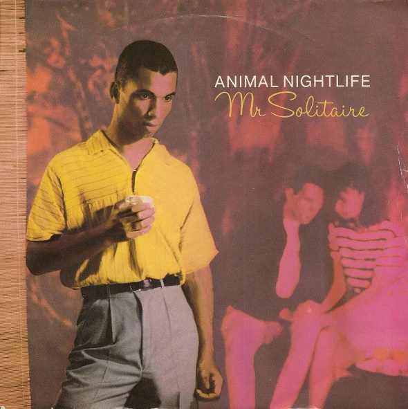 Animal Nightlife – Mr Solitaire (VG+/VG) – 7", UK 1984