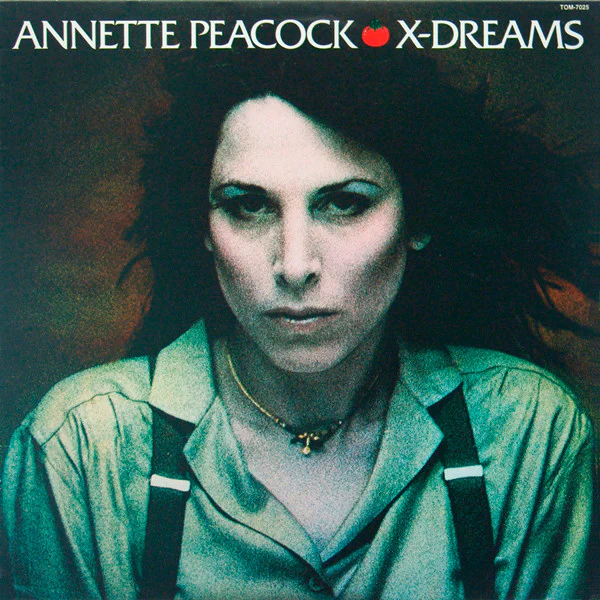 Annette Peacock – X-Dreams (VG+/VG+) – LP, US 1979