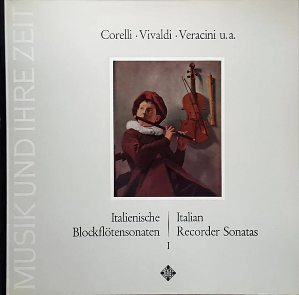 Arcangelo Corelli, Antonio Vivaldi, Francesco Maria Veracini – Italienische Blockflötensonaten - Italian Recorder Sonatas - I (E/E) – LP, DE