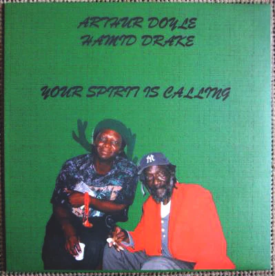 Arthur Doyle, Hamid Drake – Your Spirit Is Calling (NM/NM) – LP, IT 2004