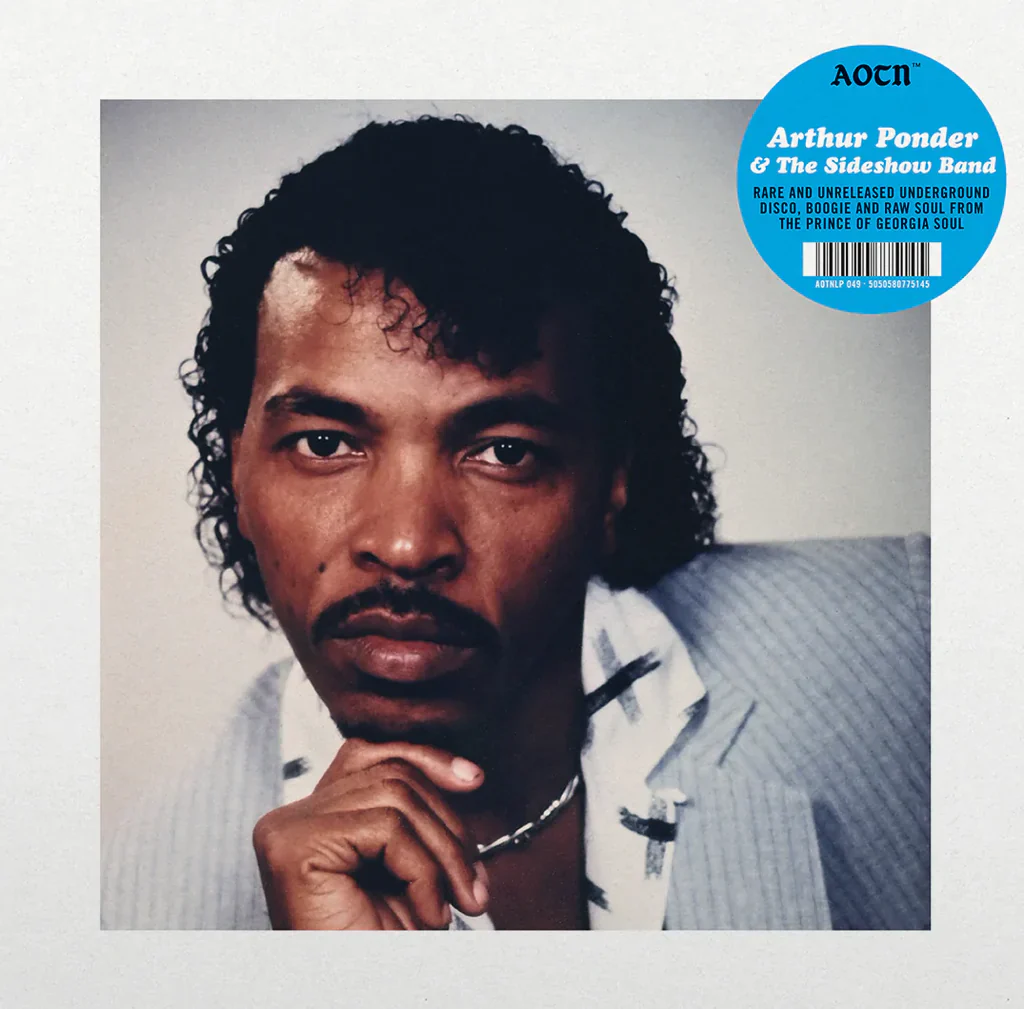 Arthur Ponder – Arthur Ponder & The Sideshow Band