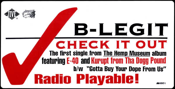 B-Legit – Check It Out / Gotta Buy Your Dope From Us (VG/Generic) – 12", US 1996 - Image 3