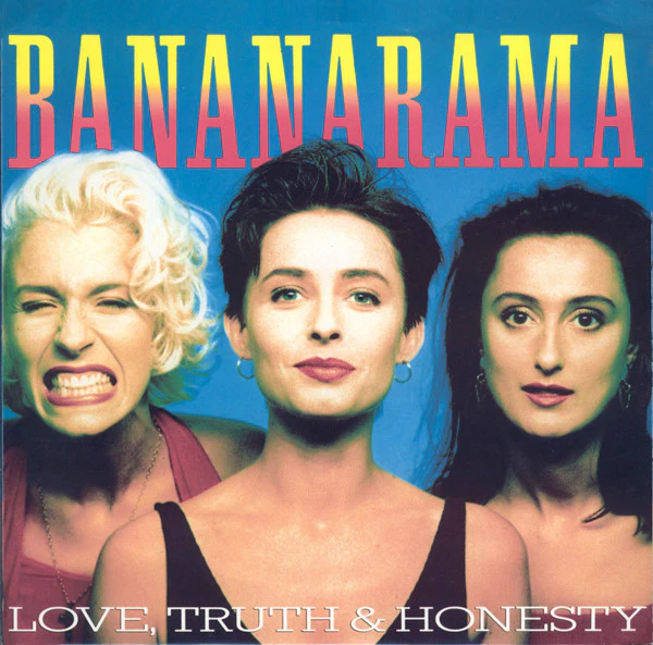 Bananarama – Love, Truth & Honesty (VG+/VG+) – 7", AU 1988