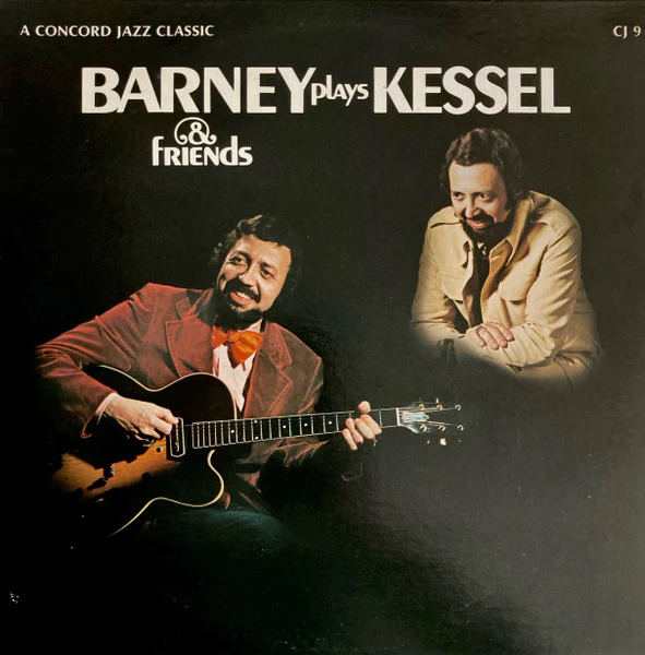 Barney Kessel – Barney (& Friends) Plays Kessel (E/E) – LP, US 1975