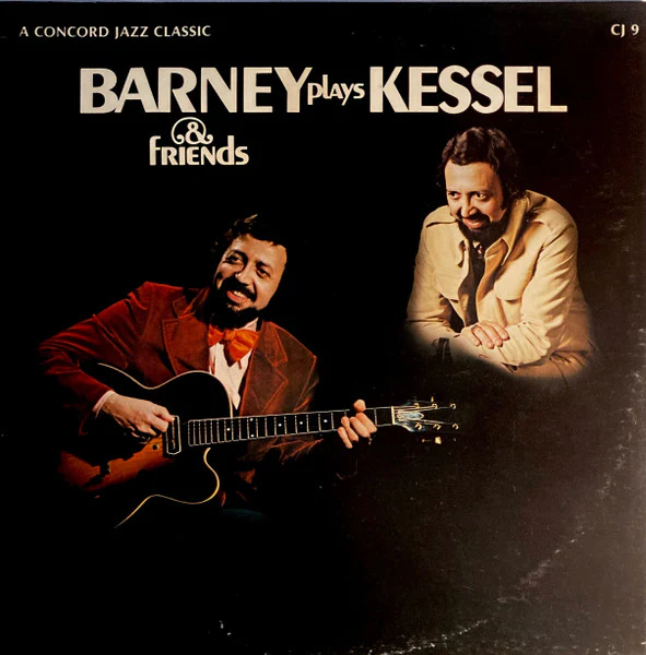 Barney Kessel – Barney Plays Kessel & Friends (VG+/VG+) – LP, US 1975