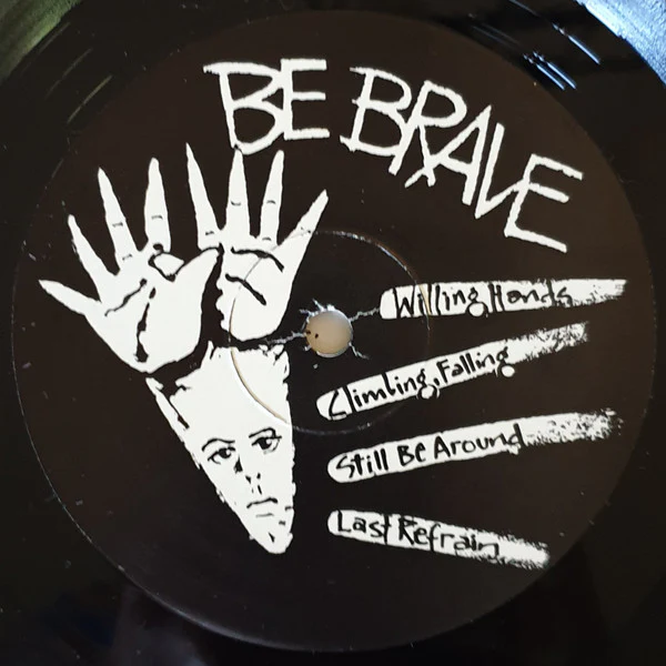 Be Brave – Willing Hands (VG+/VG+) – 12", AU 1990 - Image 4