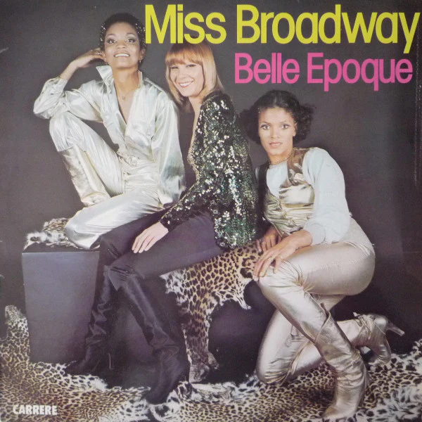 Belle Epoque – Miss Broadway (VG+/VG) – LP, AU 1977