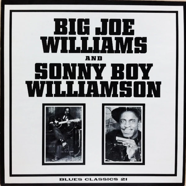 Big Joe Williams, Sonny Boy Williamson – Big Joe Williams And Sonny Boy Williamson (VG+/VG+) – LP, US 1969