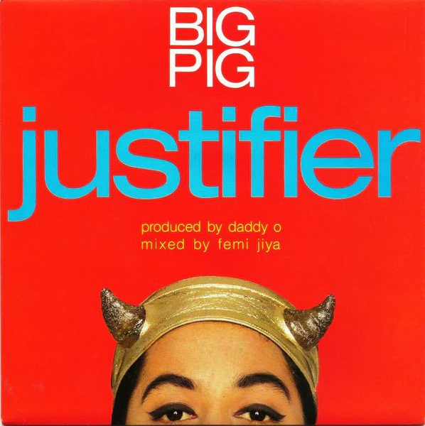 Big Pig – Justifier (VG+/VG+) – 7", AU 1990