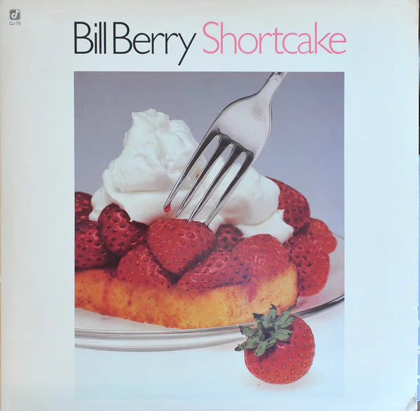 Bill Berry – Shortcake (VG+/VG+) – LP, US 1978