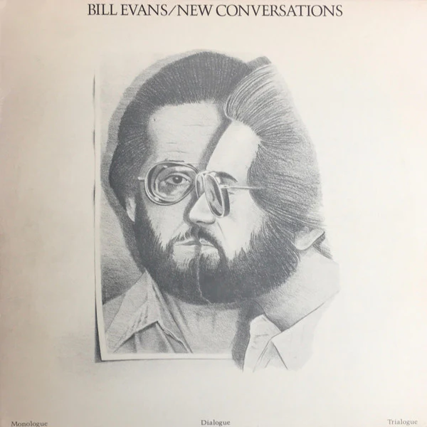 Bill Evans – New Conversations (VG/VG+) – LP, US 1978