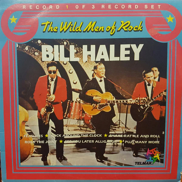 Bill Haley – The Wild Men of Rock Bill Haley (E/E) – LP, AU 1986