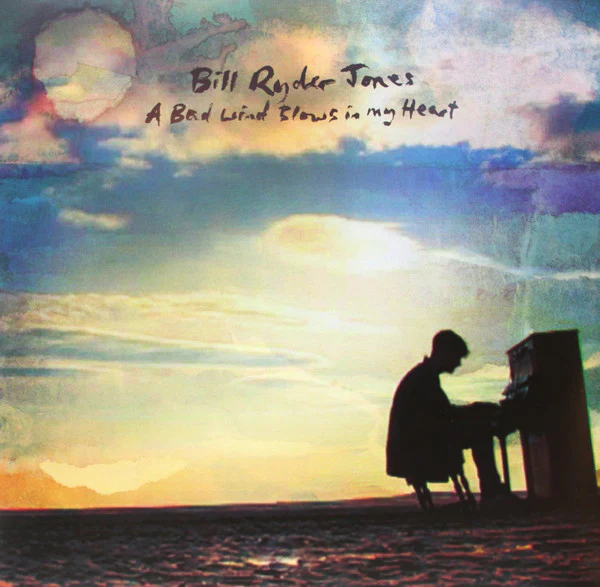 Bill Ryder-Jones – A Bad Wind Blows In My Heart (E/E) – 2xLP, UK 2013