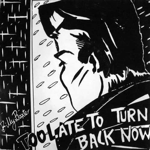 Billy Baxter – Too Late To Turn Back Now (VG+/Generic) – 7", AU 1984