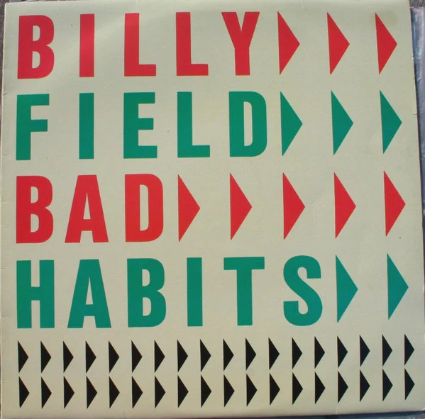Billy Field – Bad Habits (VG+/VG) – LP, AU 1981