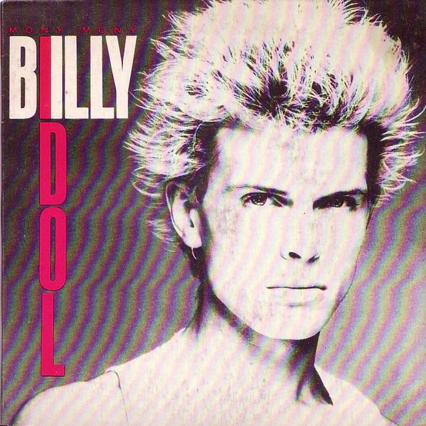 Billy Idol – Mony Mony (VG+/VG+) – 7", AU 1981