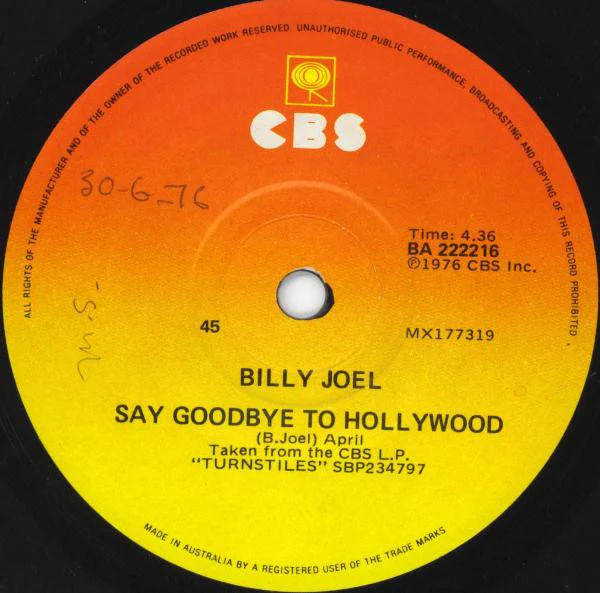 Billy Joel – Say Goodbye To Hollywood (VG+/Generic) – 7", AU 1976