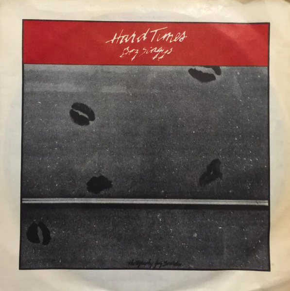 Boz Scaggs – Hard Times (VG+/VG+) – 7", AU 1977