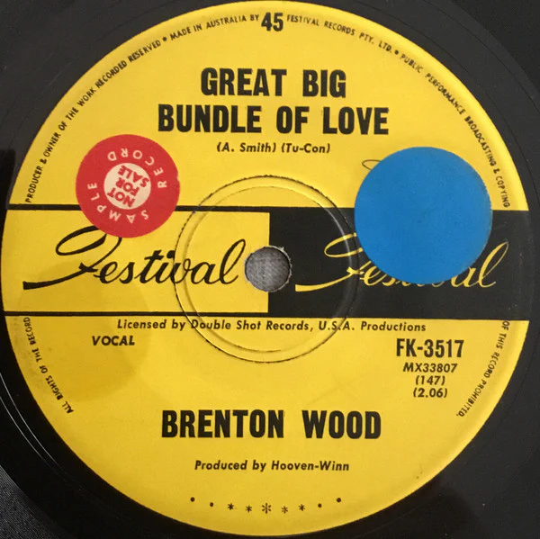 Brenton Wood – Great Big Bundle Of Love / Can You Dig It (VG+/Generic) – 7", AU 1970