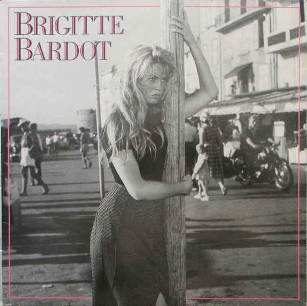 Brigitte Bardot – Brigitte Bardot (VG/VG+) – LP, FR 1986