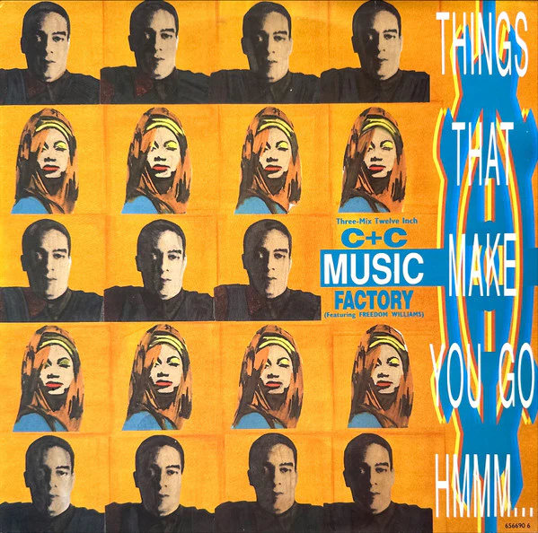 C + C Music Factory, Freedom Williams – Things That Make You Go Hmmm... (VG+/VG+) – 12", EU 1991