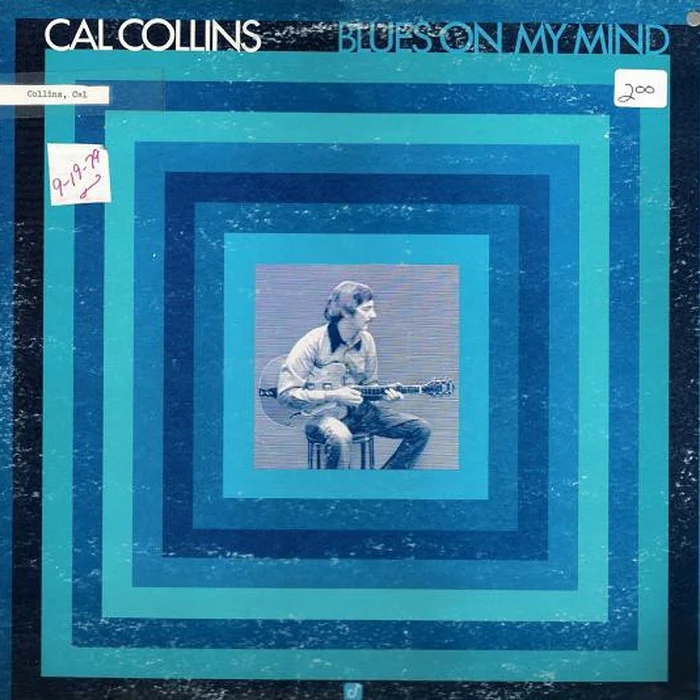 Cal Collins – Blues On My Mind (E/E) – LP, US 1979