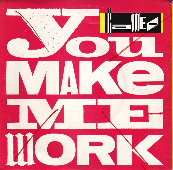 Cameo – You Make Me Work (VG+/VG+) – 7", AU 1988