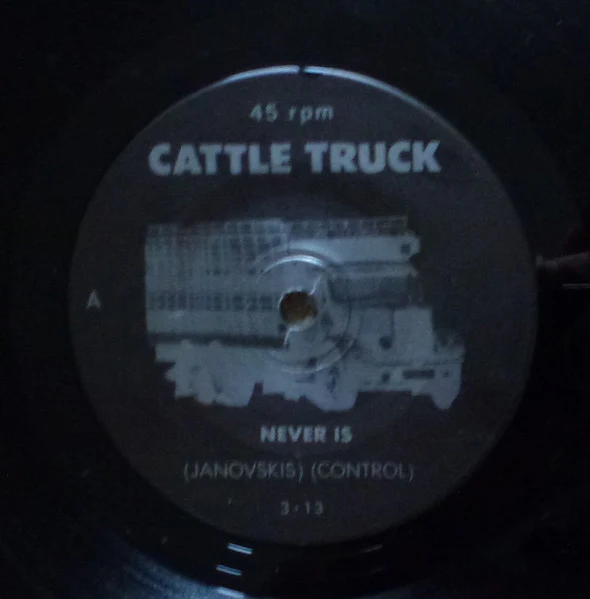 Cattletruck – Never Is (VG+/Generic) – 7", AU 1985 - Image 2