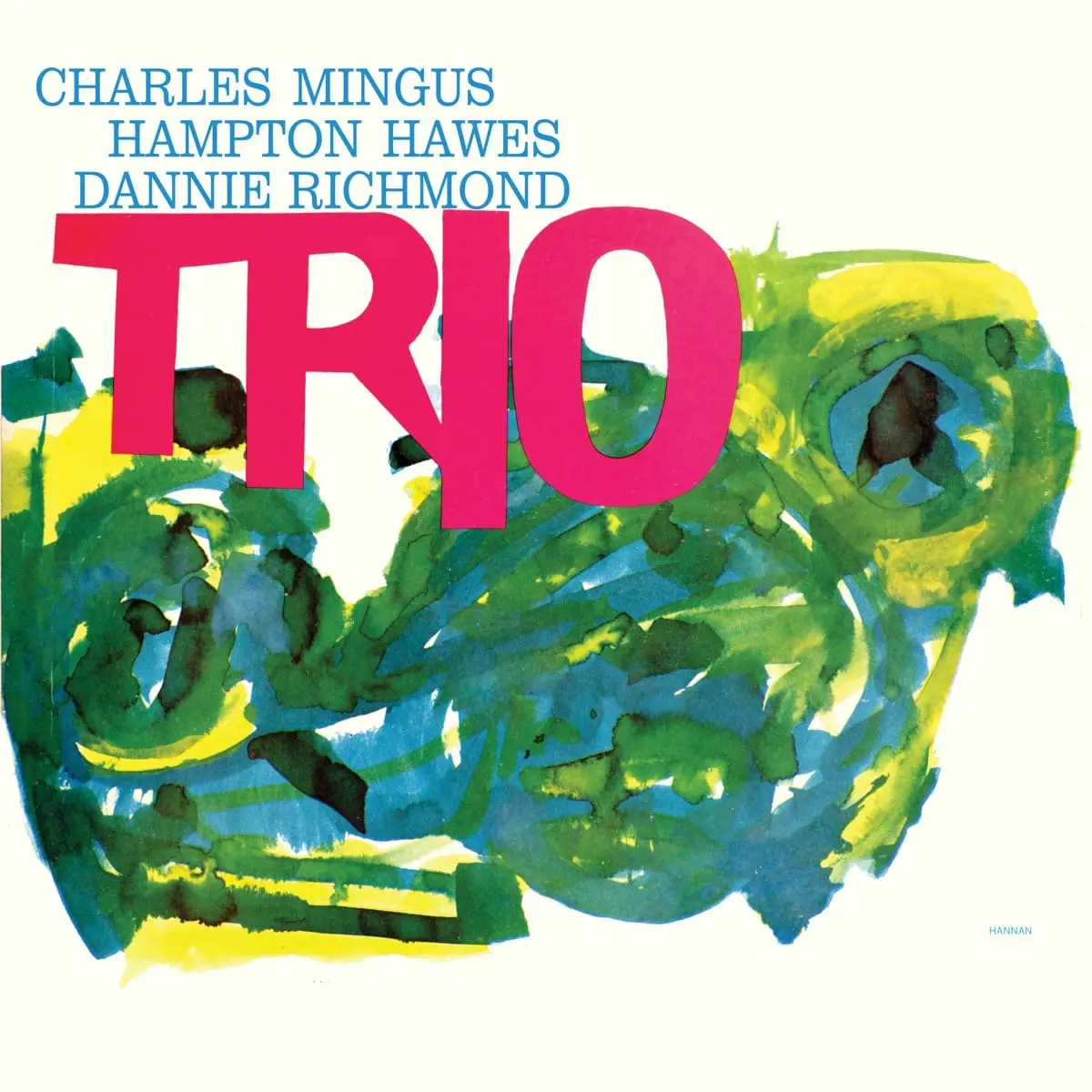 Charles Mingus, Hampton Hawes, Dannie Richmond – Mingus Three (2xLP)