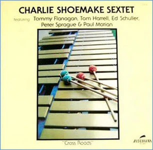 Charlie Shoemake Sextet – Cross Roads (E/NM) – LP, US 1982