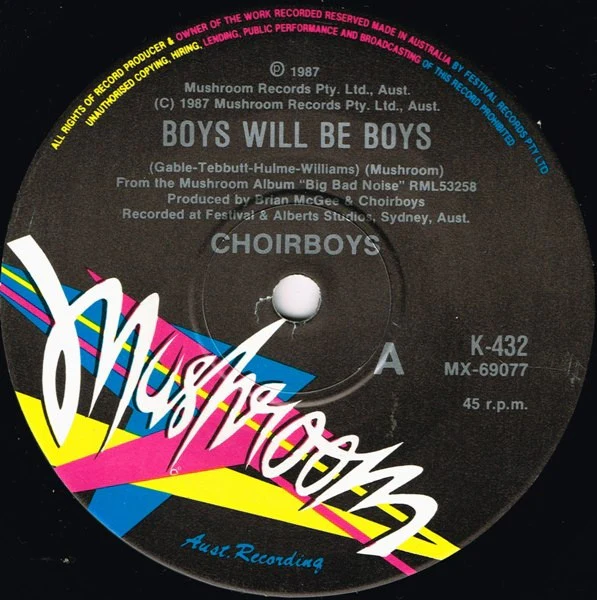Choirboys – Boys Will Be Boys (E/Generic) – 7", AU 1988