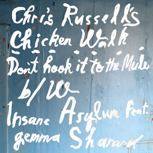 Chris Russell's Chicken Walk – Don't Hook It To The Mule (VG+/VG+) – 7", AU 2011 - Image 3