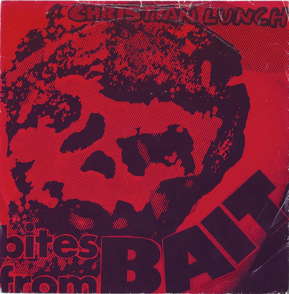 Christian Lunch – Bites From Bait (VG+/VG) – 7", UK 1982