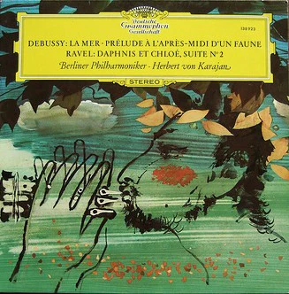 Claude Debussy, Maurice Ravel, Berliner Philharmoniker, Herbert von Karajan – La Mer · Prélude À L'Après-Midi D'Un Faune / Daphnis Et Chloé, Suite N° 2 (VG+/VG) – LP, DE 1974