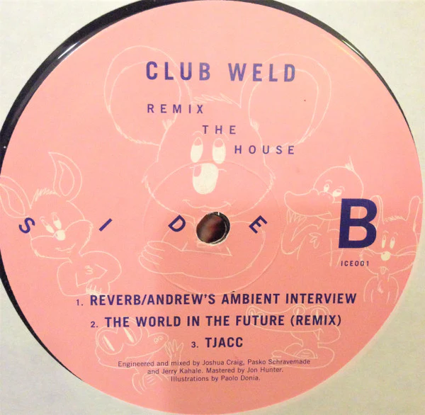 Club Weld – Remix The House (VG+/VG+) – 12", AU 2017 - Image 7