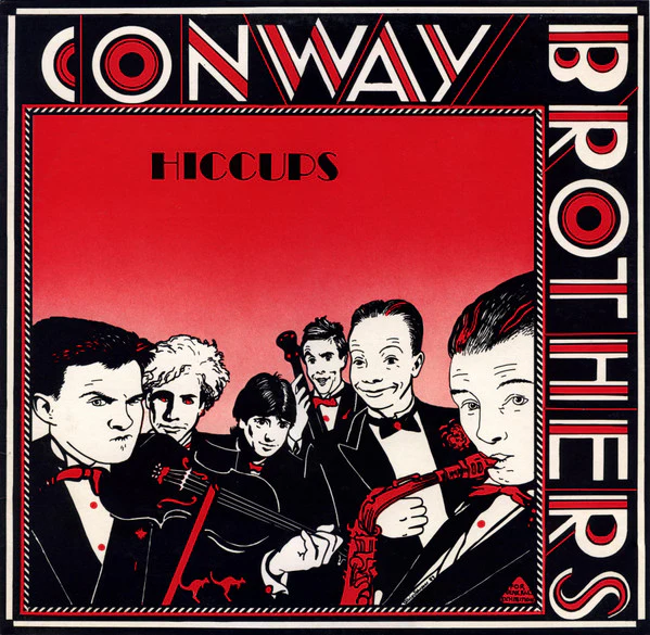 Conway Brothers Hiccups Orchestra – Hiccups (VG+/VG+) – LP, AU 1987