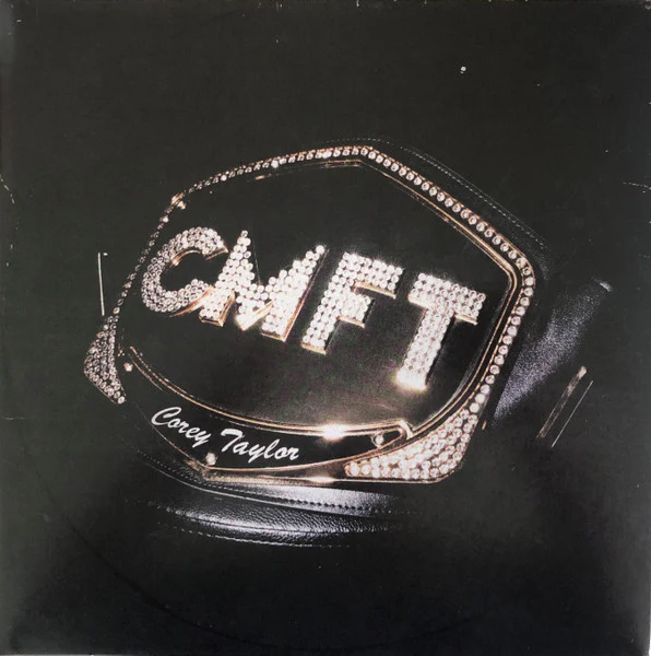 Corey Taylor – CMFT (E/E) – LP, Worldwide 2020