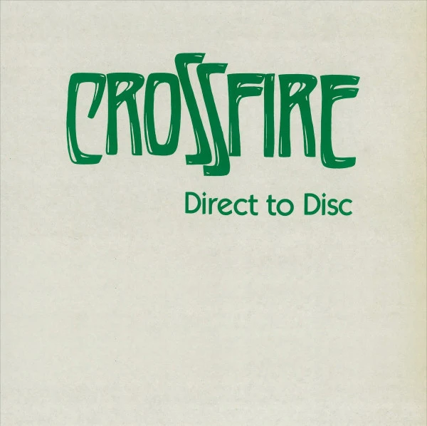 Crossfire – Direct To Disc (VG/VG+) – LP, AU 1978