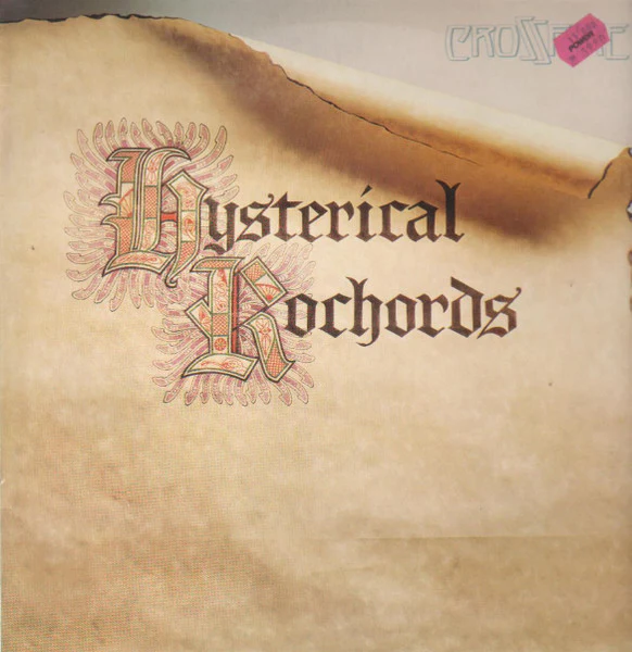 Crossfire – Hysterical Rochords (E/E) – LP, AU 1982