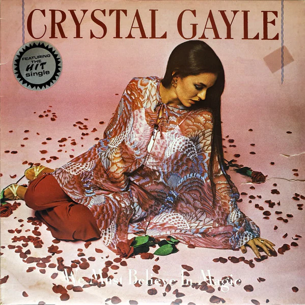 Crystal Gayle – We Must Believe In Magic (VG/VG) – LP, AU