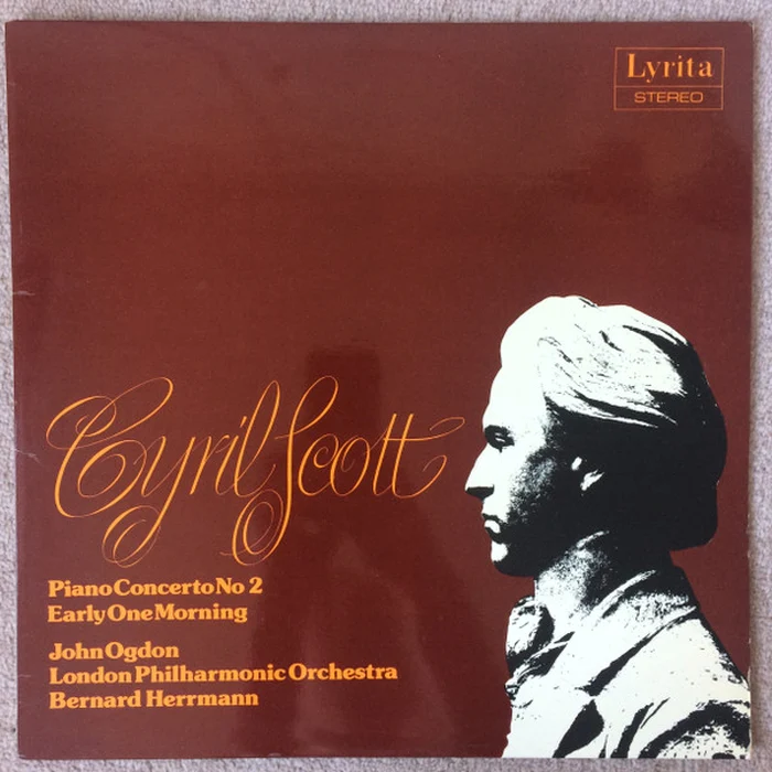 Cyril Scott, John Ogdon, Bernard Herrmann, London Philharmonic Orchestra – Piano Concerto No. 2 / Early One Morning (E/VG+) – LP, UK 1977