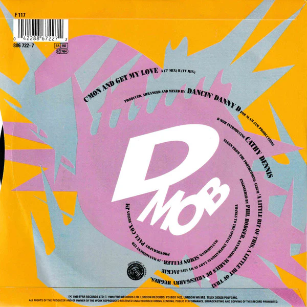 D Mob, Cathy Dennis – C'mon And Get My Love (VG+/VG+) – 7", UK 1989 - Image 2