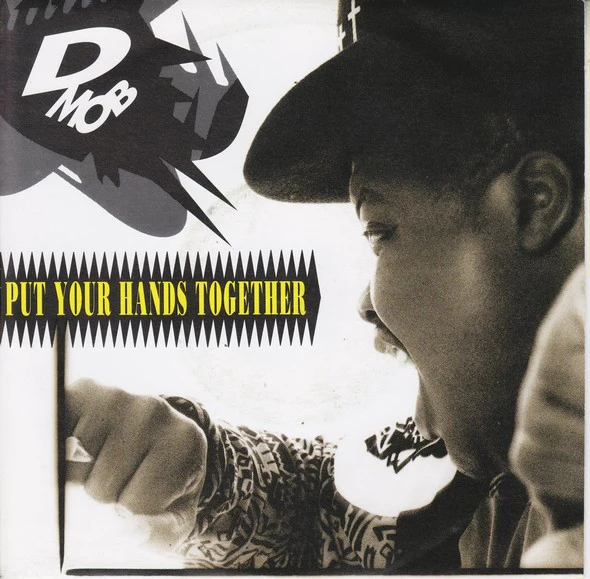 D Mob – Put Your Hands Together (VG/VG+) – 7", UK 1989
