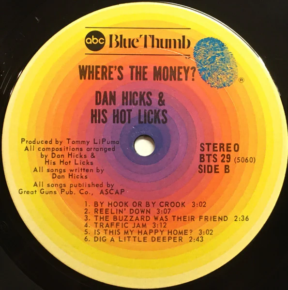 Dan Hicks And His Hot Licks – Where's The Money? (VG/VG+) – LP, US 1974 - Image 6