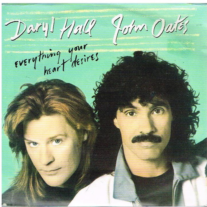 Daryl Hall & John Oates – Everything Your Heart Desires (VG+/VG+) – 7", Australasia 1988